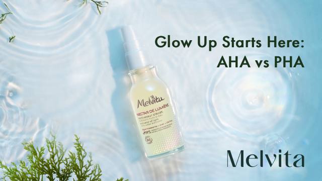 Melvita Nectar de Lumière 100ml AHA vs PHA: How They Brighten Your Skin | Melvita Malaysia